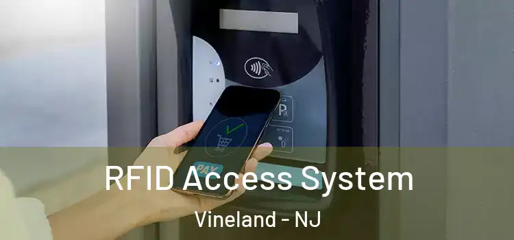  RFID Access System Vineland - NJ